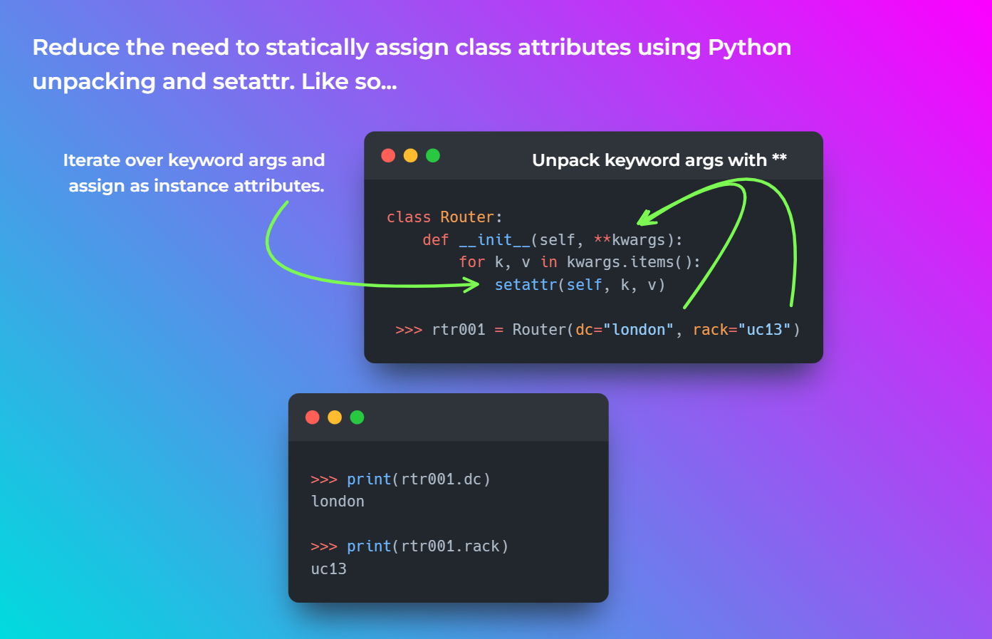 Python Tip - How to Dynamically Assign Attributes